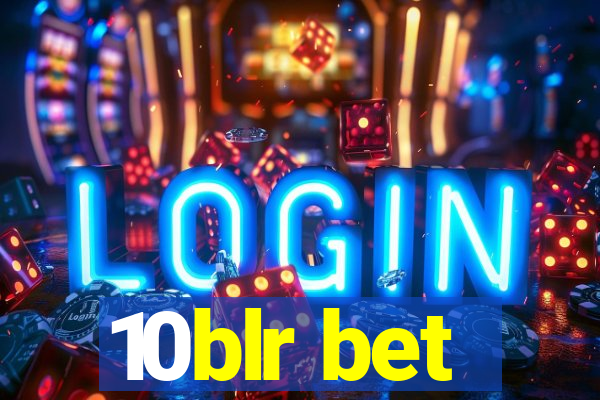 10blr bet